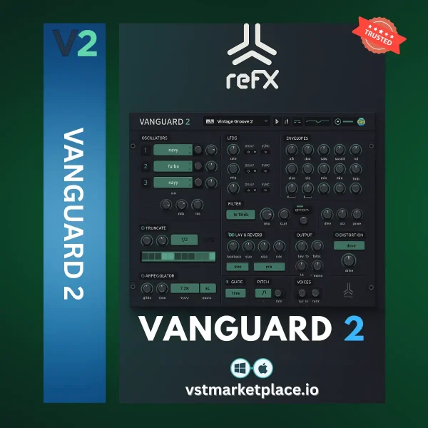 reFX Vanguard 2 – Powerful Virtual Analog Synthesizer for Modern Production