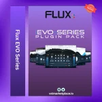 Flux EVO Series Download - Immersive Mixing Plugin Bundle