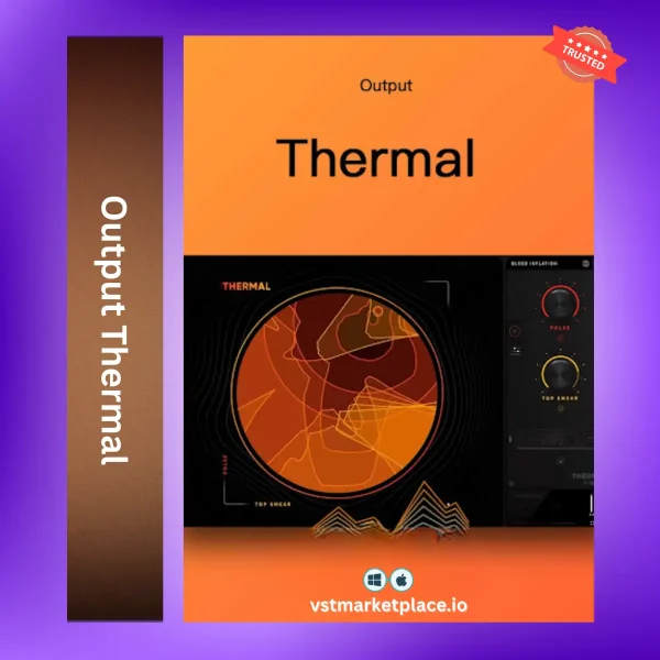 Download Output Thermal Plugin - Get Interactive Distortion VST