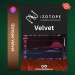 iZotope Velvet - Smart De-Esser for Vocals & Dialogue Plugin
