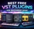 Best Free VST Plugins for Beginners (2026) Start Music Production
